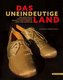 Das uneindeutige Land