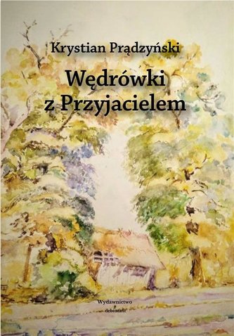 Wędrówki z Przyjacielem Wędrówki z Przyjacielem