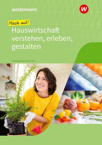 Mach mit! Hauswirtschaft verstehen, erleben, gestalten. Schülerband