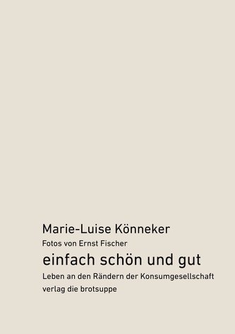 einfach schön und gut