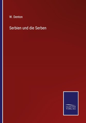 Serbien und die Serben