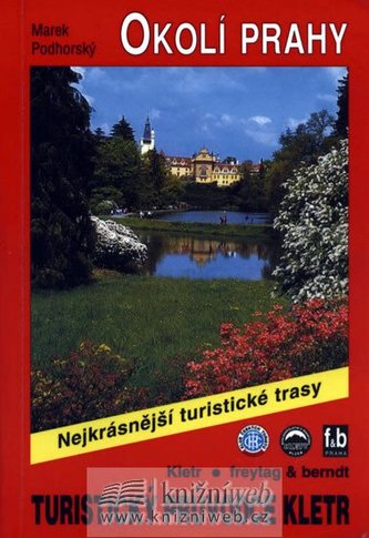 Okolí Prahy / Turistický průvodce Rother
