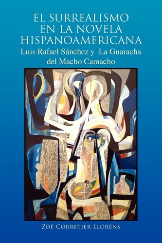El Surrealismo En La Novela Hispanoamericana