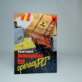 Nebezpečná hra operace PLT