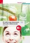 Ernährung - bewusst, aktuell, lebensnah III Lebensmittel + Digibox+E-Book Plus