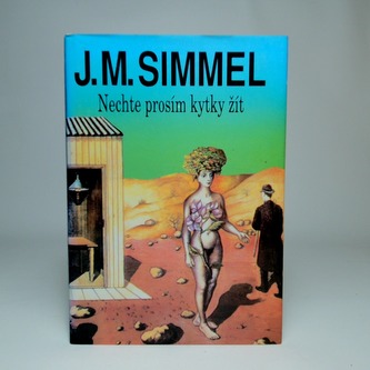 Nechte prosím kytky žít