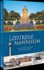 Zeitreise Mannheim