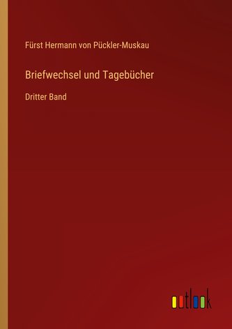 Briefwechsel und Tagebücher
