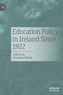 Education Policy in Ireland Since 1922