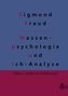 Massenpsychologie und Ich-Analyse