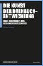 Die Kunst der Drehbuchentwicklung