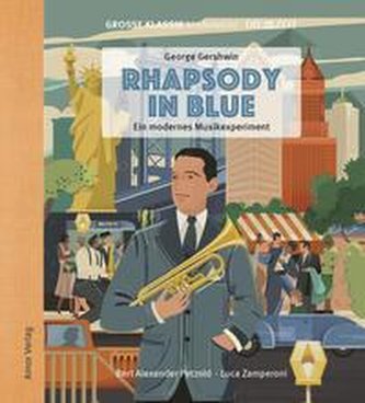 Rhapsody in Blue. Ein modernes Musikexperiment.