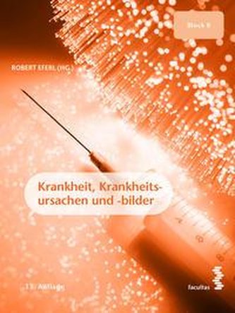 Krankheit, Krankheitsursachen und -bilder