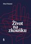 Život na zkoušku