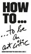 HOW TO... be an art critic