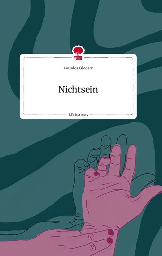 Nichtsein. Life is a Story - story.one