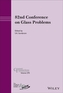 82nd Conference on Glass Problems, Ceramic Transactions Volume 270