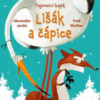 Tajemství bajek - Lišák a čápice