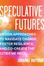 Speculative Futures
