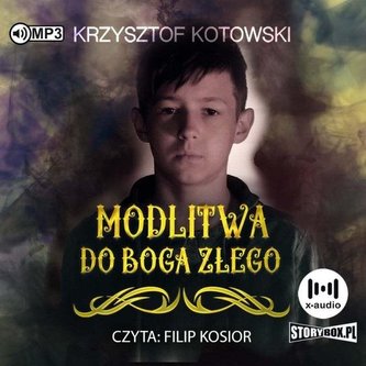 Modlitwa do Boga złego audiobook Modlitwa do Boga złego audiobook