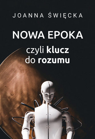 Nowa Epoka czyli klucz do rozumu