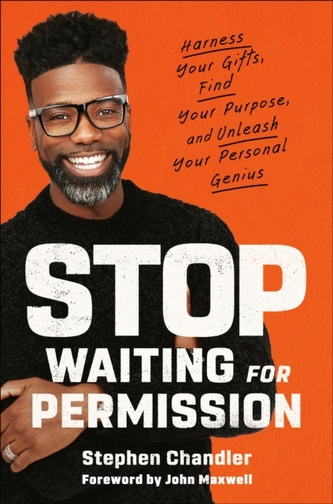 Stop Waiting for Permission