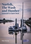 Norfolk, The Wash and Humber