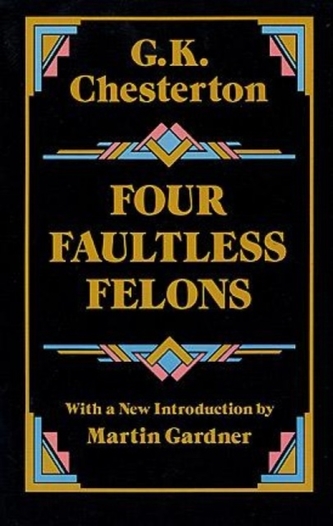 Four Faultless Felons