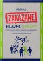 Prípad Zakázané hlavné správy