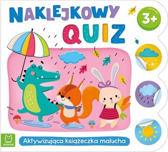 Naklejkowy quiz 3+ Aktywizująca książeczka malucha Naklejkowy quiz 3+ Aktywizująca książeczka malucha