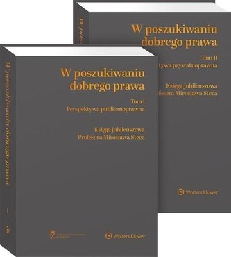 W poszukiwaniu dobrego prawa T.1-2 W poszukiwaniu dobrego prawa T.1-2