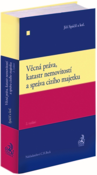 Věcná práva, katastr nemovitostí a správa cizího majetku (2. vydání)