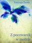 Z poczwarek w motyle