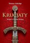 Krucjaty. Wojna o Ziemię świętą