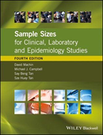 Sample Sizes for Clinical, Laboratory and Epidemiology Studies, 4e