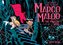 The Creepy Case Files of Margo Maloo: The Tangled Web