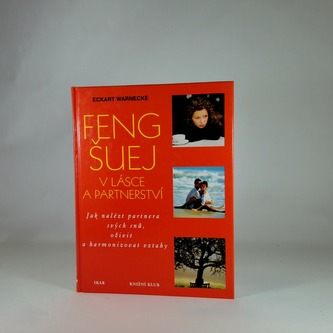 Feng Šuej v lásce a partnerství