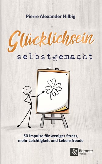 Glücklichsein Selbstgemacht