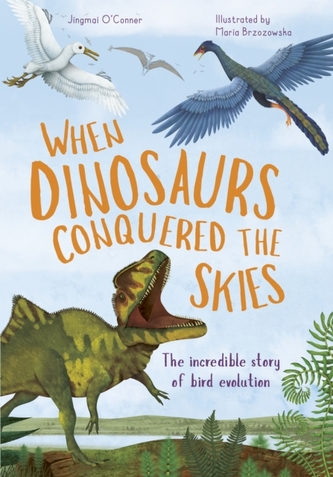 When Dinosaurs Conquered the Skies