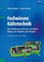 Fachwissen Kältetechnik