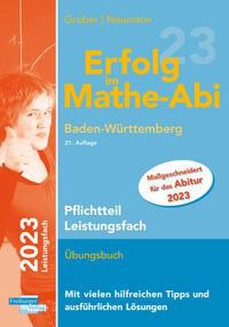Erfolg im Mathe-Abi 2023 Pflichtteil Leistungsfach Baden-Württemberg