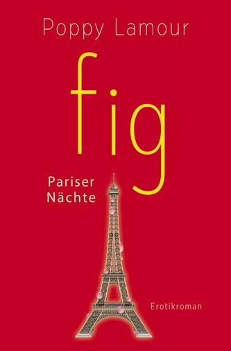 fig ¿ Pariser Nächte
