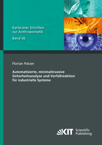 Automatisierte, minimalinvasive Sicherheitsanalyse und Vorfallreaktion für industrielle Systeme
