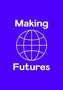 Making Futures