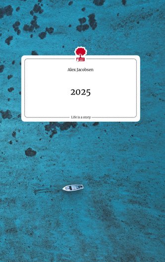 2025. Life is a Story - story.one