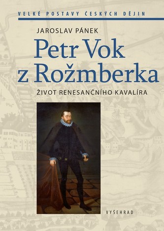Petr Vok z Rožmberka Petr Vok z Rožmberka