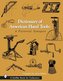Dictionary of American Hand Tools: A Pictorial Synopsis
