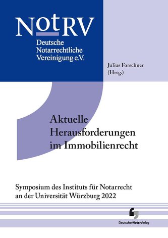 Aktuelle Herausforderungen im Immobilienrecht