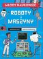 Młody naukowiec. Roboty i maszyny