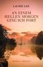 An einem hellen Morgen ging ich fort